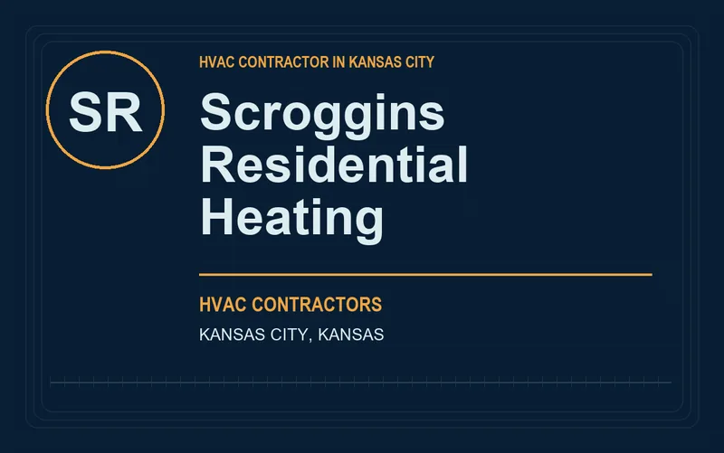 Scroggins Residential Heating in Kansas City, Kansas