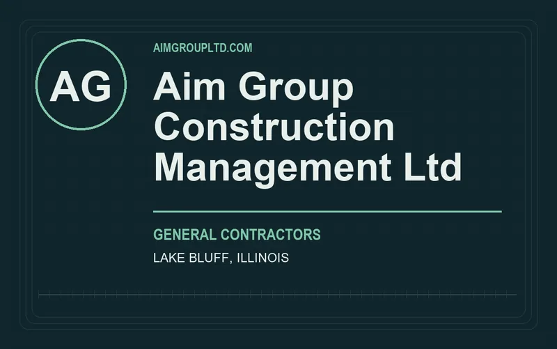Aim Group Construction Management Ltd in Lake Bluff, Illinois