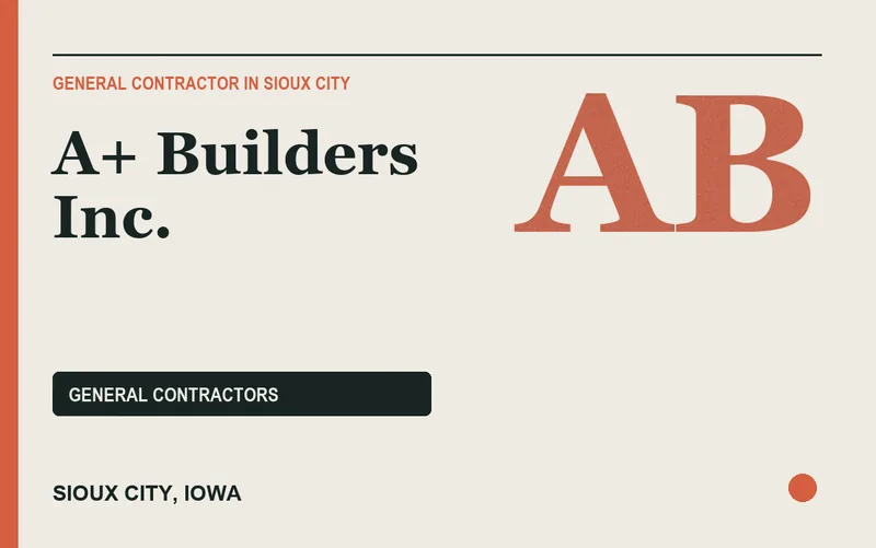 A+ Builders Inc. in Sioux City, Iowa