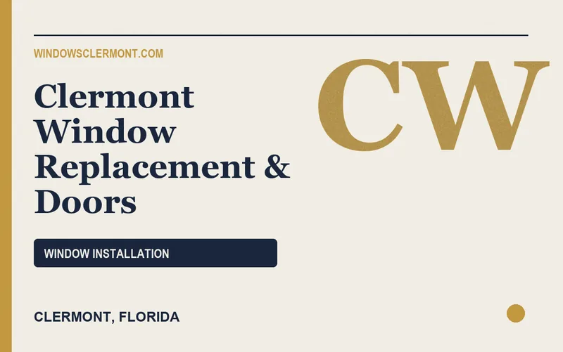 Clermont Window Replacement & Doors in Clermont, Florida