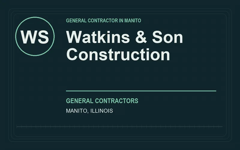 Watkins & Son Construction in Manito, Illinois