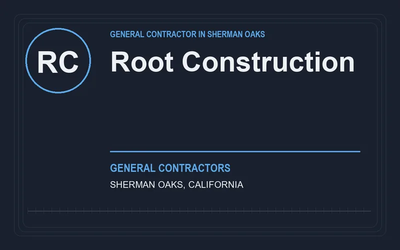 Root Construction in Sherman Oaks, California
