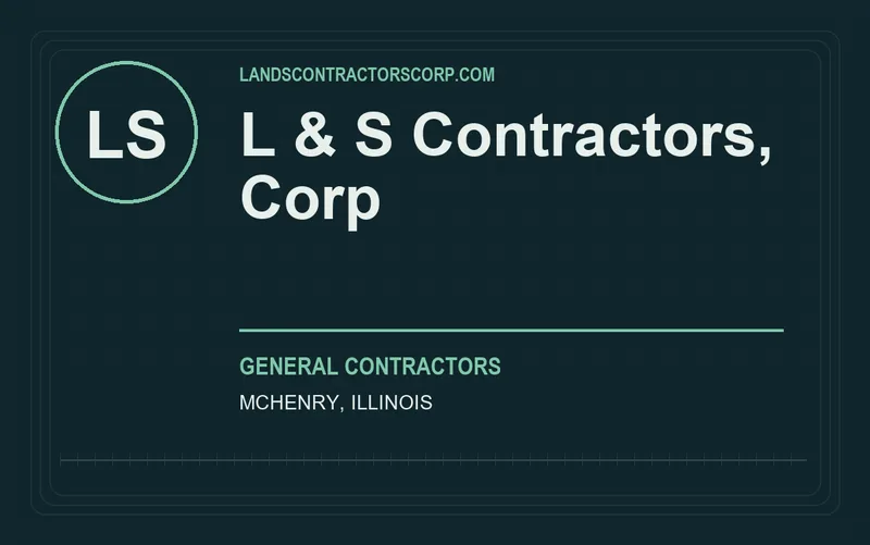 L & S Contractors, Corp in McHenry, Illinois