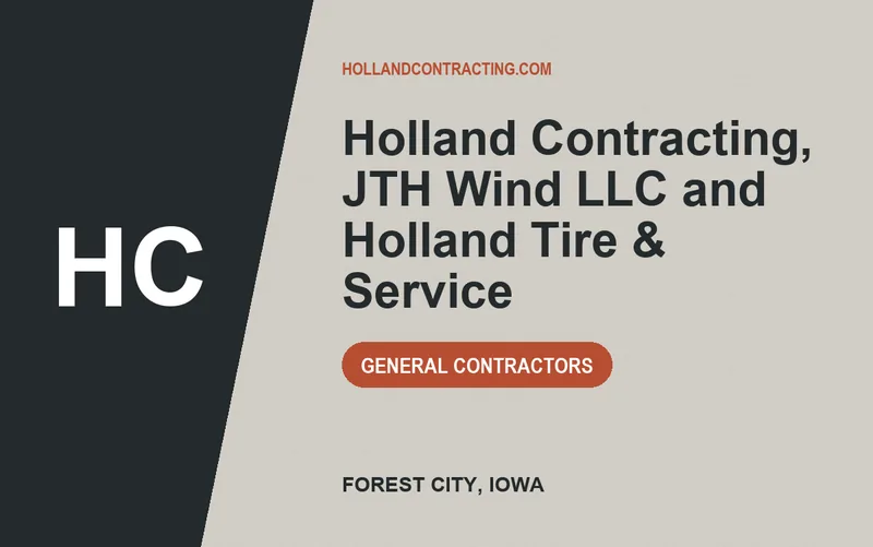 Holland Contracting, JTH Wind LLC and Holland Tire & Service in Forest City, Iowa
