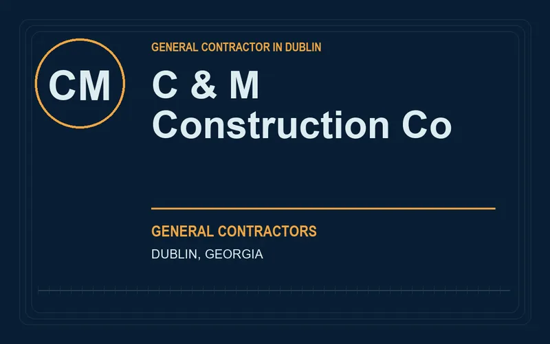 C & M Construction Co in Dublin, Georgia