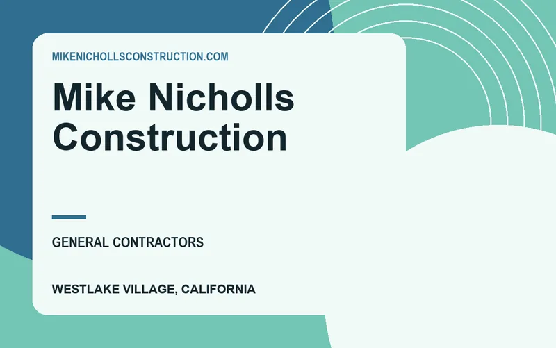Mike Nicholls Construction in Westlake Village, California