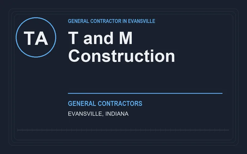 T and M Construction in Evansville, Indiana
