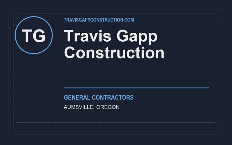 Travis Gapp Construction in Aumsville, Oregon