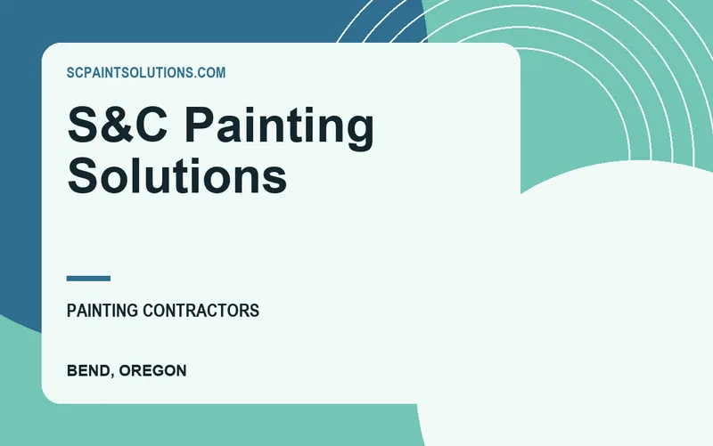 S&C Painting Solutions in Bend, Oregon