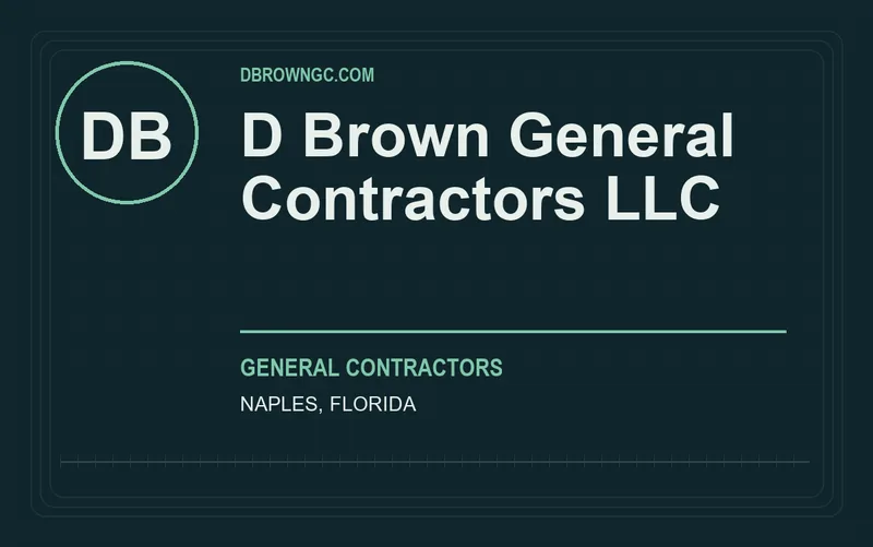 D Brown General Contractors LLC in Naples, Florida