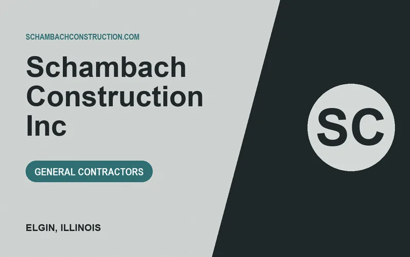 Schambach Construction Inc in Elgin, Illinois