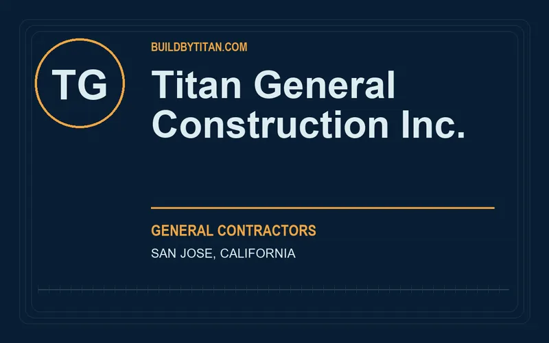 Titan General Construction Inc. in San Jose, California