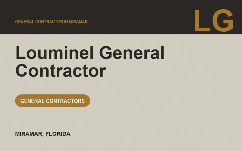 Louminel General Contractor in Miramar, Florida