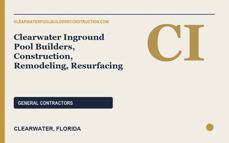 Clearwater Inground Pool Builders, Construction, Remodeling, Resurfacing in Clearwater, Florida