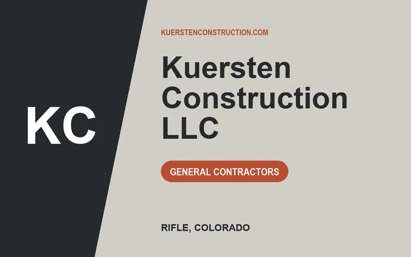 Kuersten Construction LLC in Rifle, Colorado