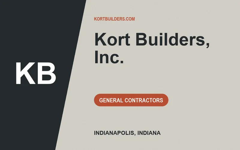 Kort Builders, Inc. in Indianapolis, Indiana