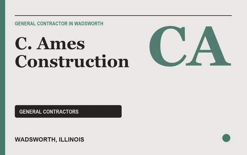 C. Ames Construction in Wadsworth, Illinois