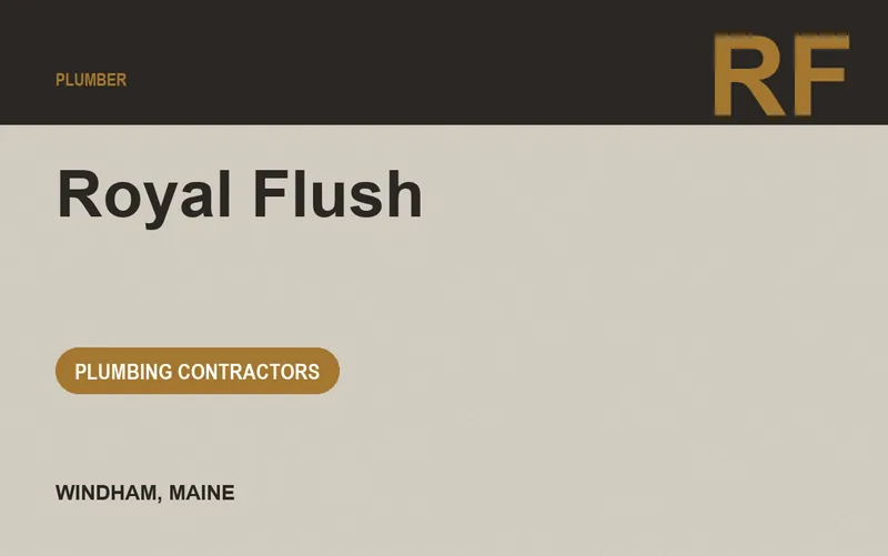 Royal Flush in Windham, Maine