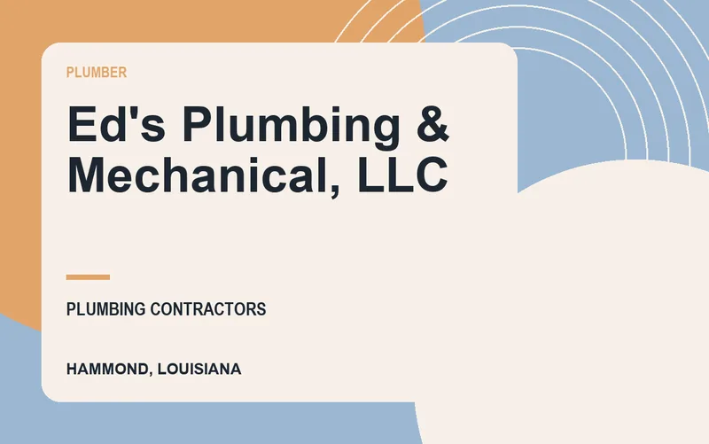 Ed's Plumbing & Mechanical, LLC in Hammond, Louisiana