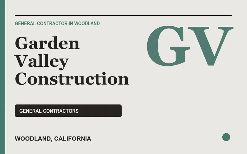 GARDEN VALLEY CONSTRUCTION in Woodland, California