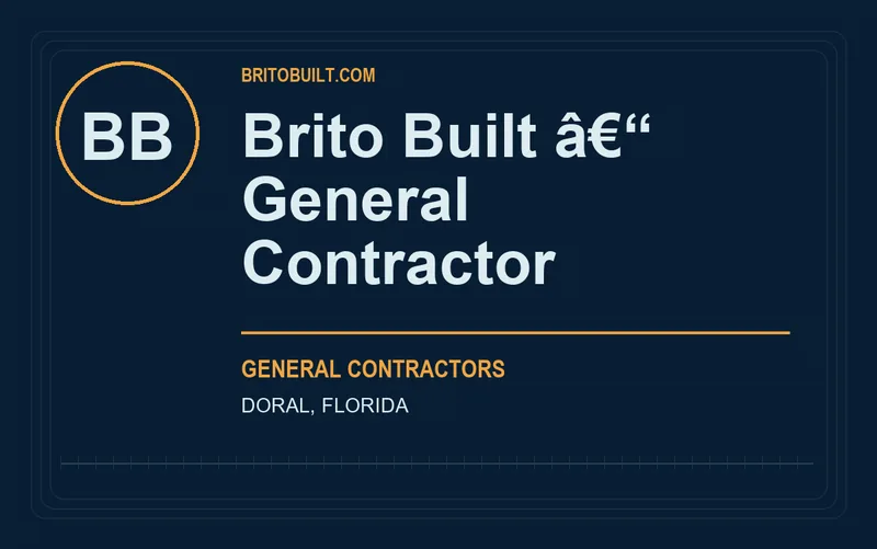 Brito Built â€“ General Contractor in Doral, Florida