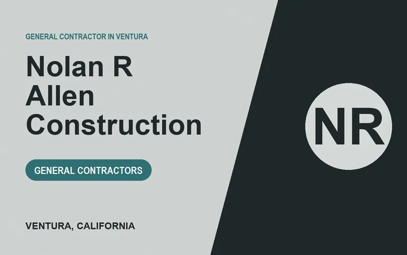 Nolan R Allen Construction in Ventura, California