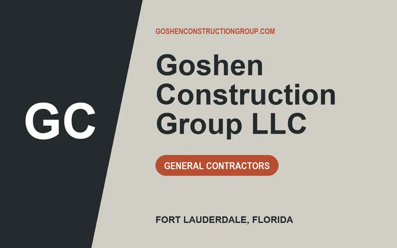 Goshen Construction Group LLC in Fort Lauderdale, Florida