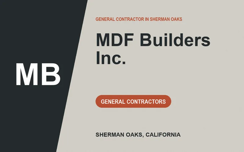 MDF Builders Inc. in Sherman Oaks, California