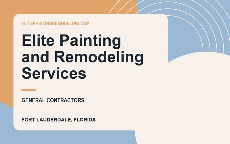 Elite Painting and Remodeling Services in Fort Lauderdale, Florida