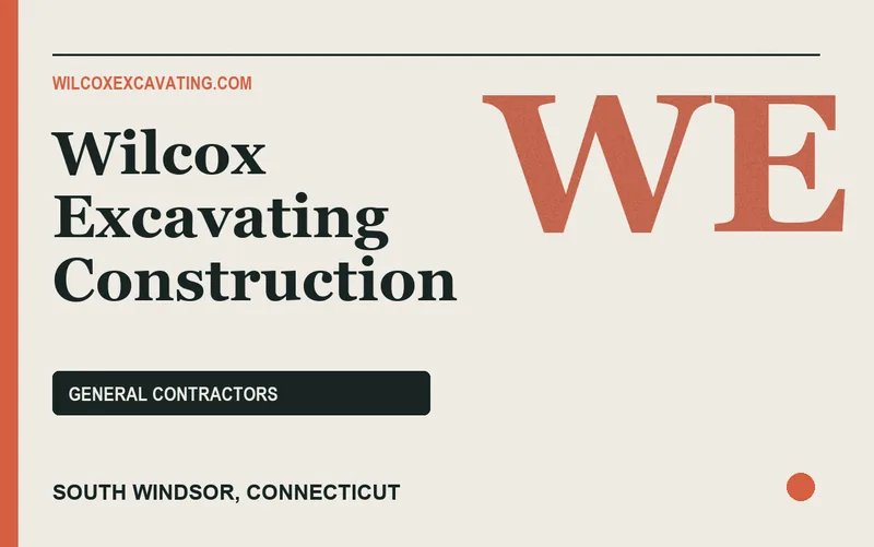 Wilcox Excavating Construction in South Windsor, Connecticut