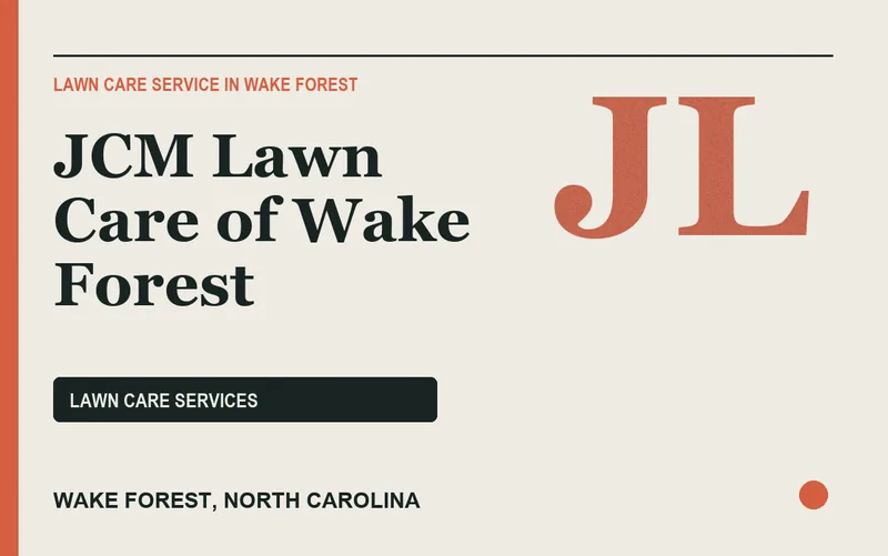 JCM Lawn Care of Wake Forest in Wake Forest, North Carolina