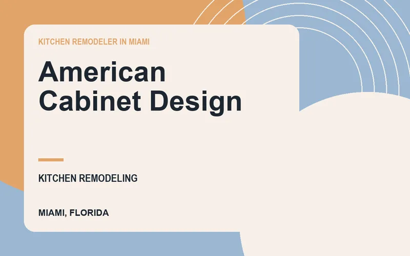 AMERICAN CABINET DESIGN in Miami, Florida