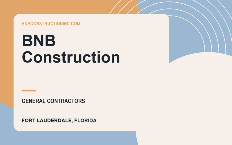 BNB Construction in Fort Lauderdale, Florida