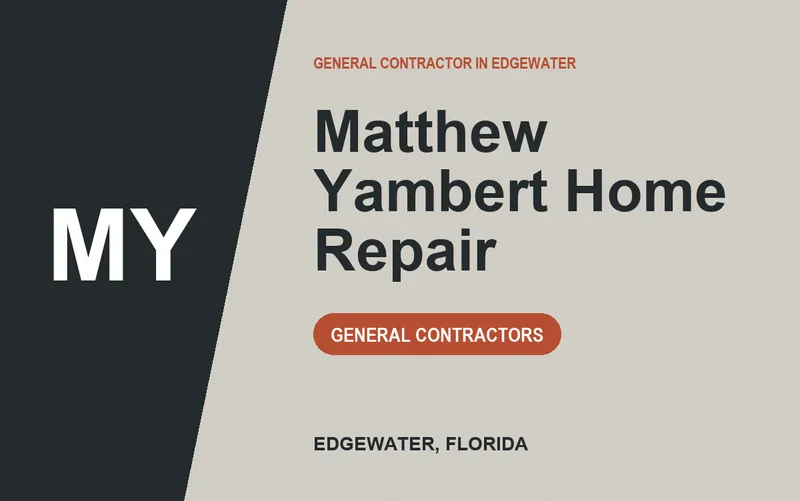 Matthew Yambert Home Repair in Edgewater, Florida