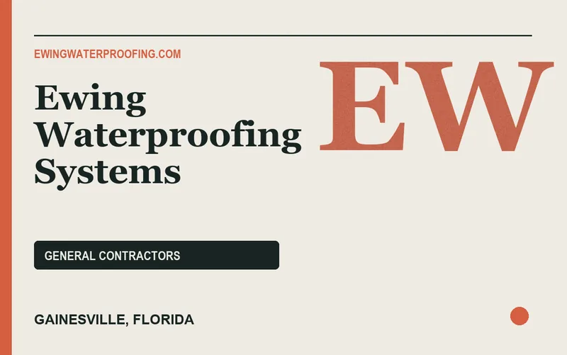 Ewing Waterproofing Systems in Gainesville, Florida