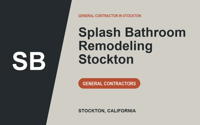 Splash Bathroom Remodeling Stockton in Stockton, California
