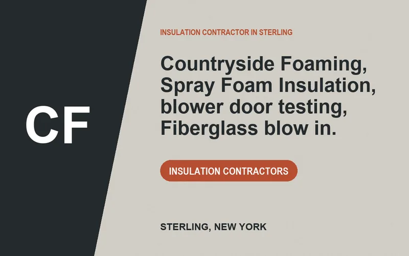 Countryside Foaming, Spray Foam Insulation, blower door testing, Fiberglass blow in. in Sterling, New York