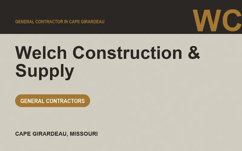 Welch Construction & Supply in Cape Girardeau, Missouri