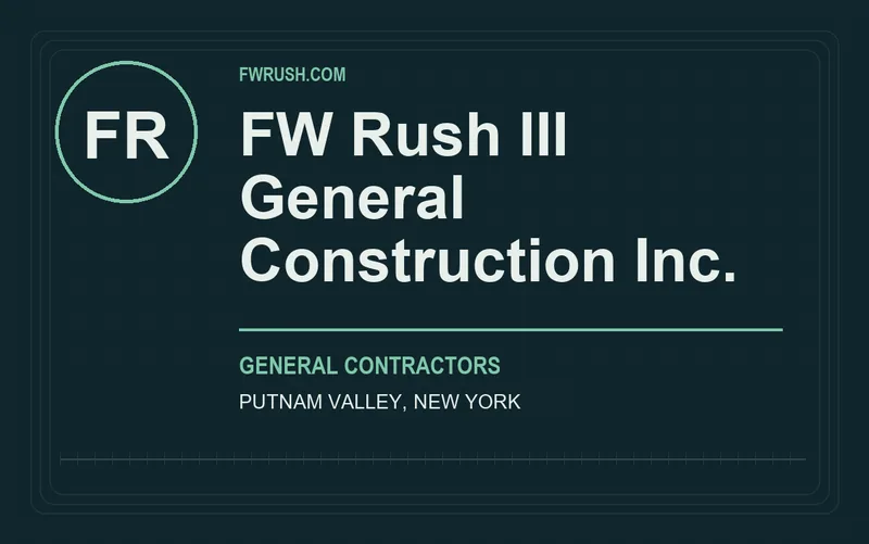 FW Rush III General Construction Inc. in Putnam Valley, New York