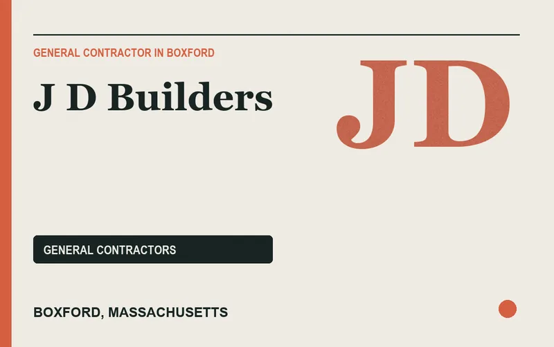 J D Builders in Boxford, Massachusetts