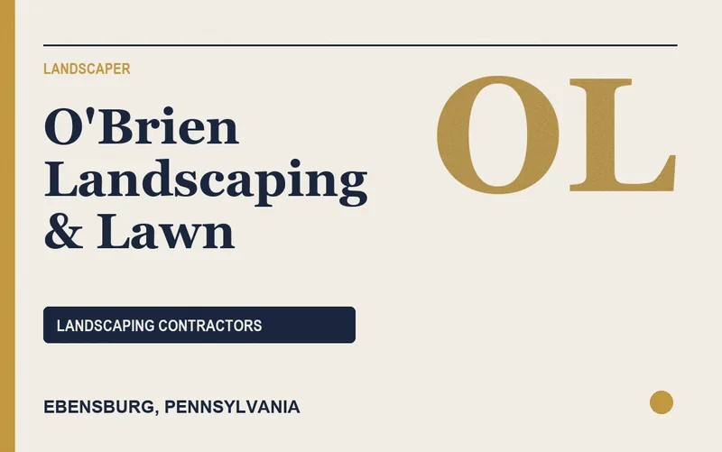 O'Brien Landscaping & Lawn in Ebensburg, Pennsylvania