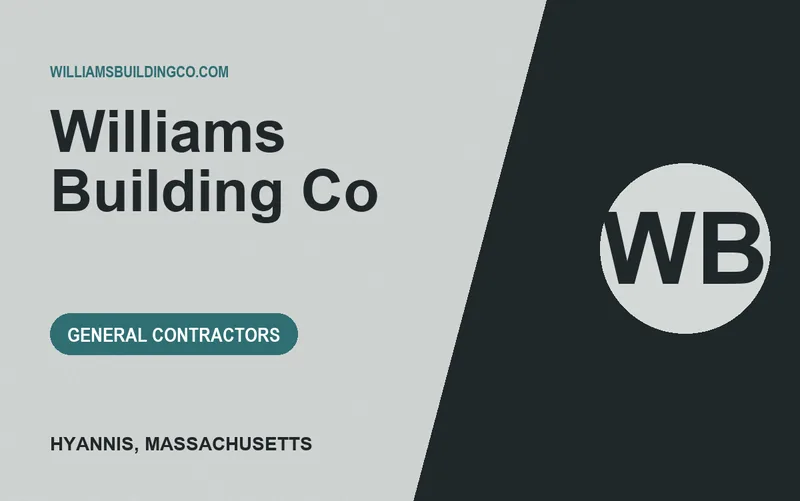 Williams Building Co in Hyannis, Massachusetts