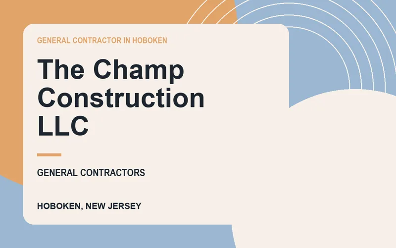 The Champ Construction LLC in Hoboken, New Jersey