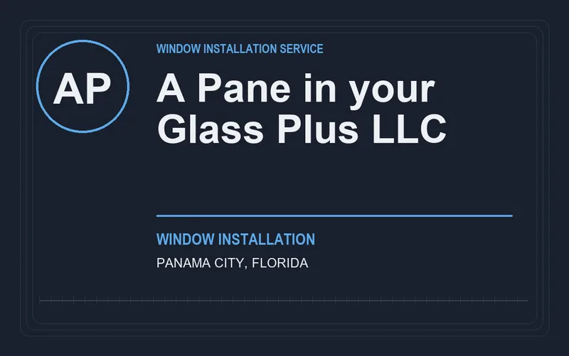 A Pane in your Glass Plus LLC in Panama City, Florida