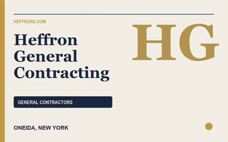 Heffron General Contracting in Oneida, New York