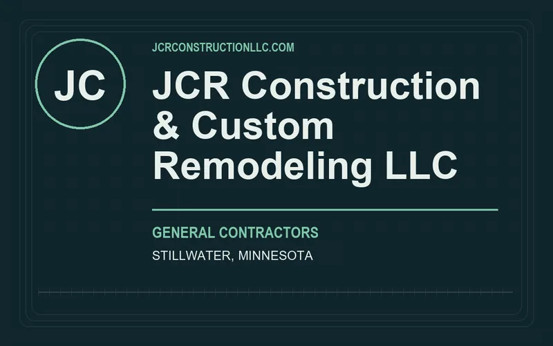 JCR Construction & Custom Remodeling LLC in Stillwater, Minnesota