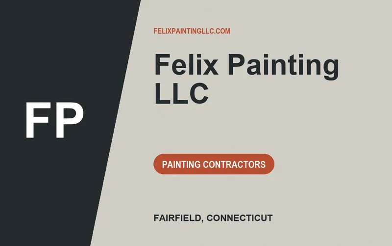 Felix Painting LLC in Fairfield, Connecticut