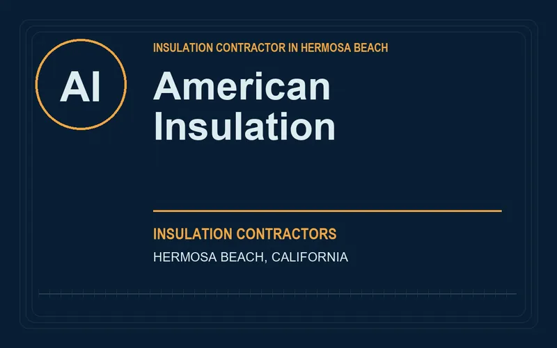 American Insulation in Hermosa Beach, California