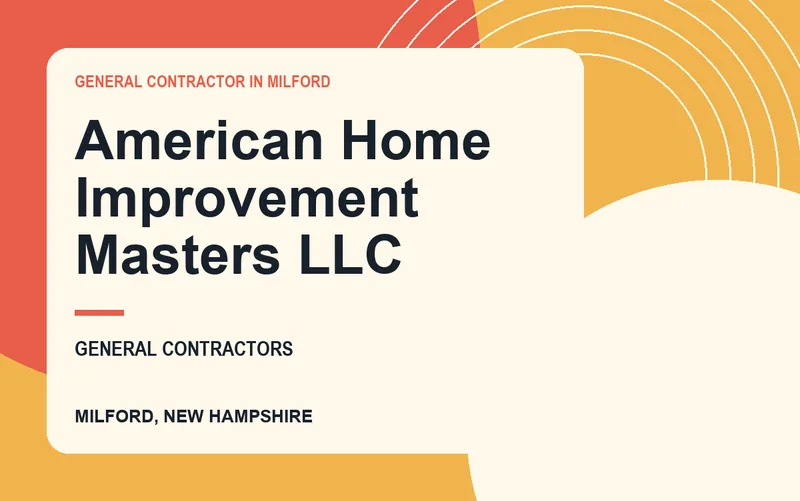 American Home Improvement Masters LLC in Milford, New Hampshire