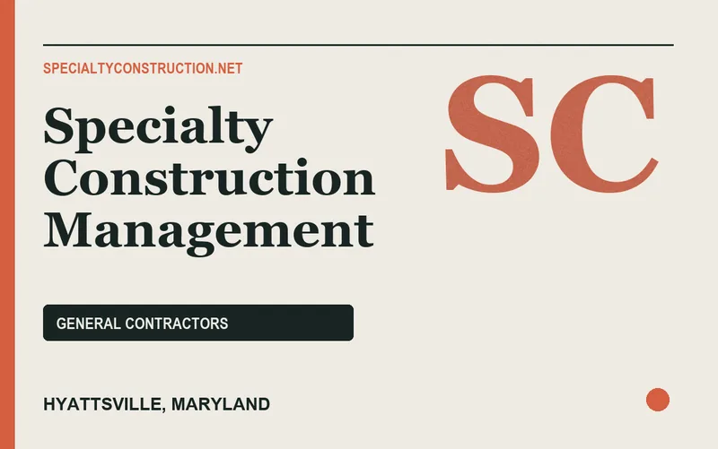 Specialty Construction Management in Hyattsville, Maryland
